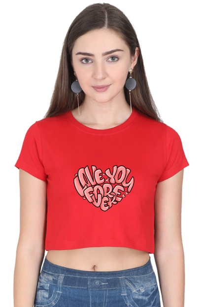 "Love you forever" Crop Top