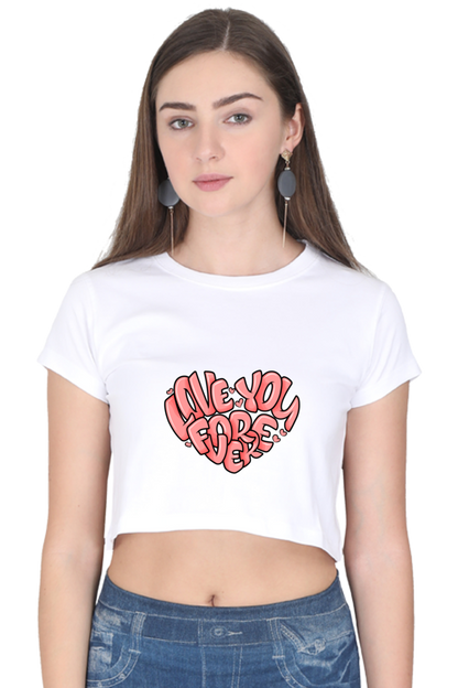 "Love you forever" Crop Top