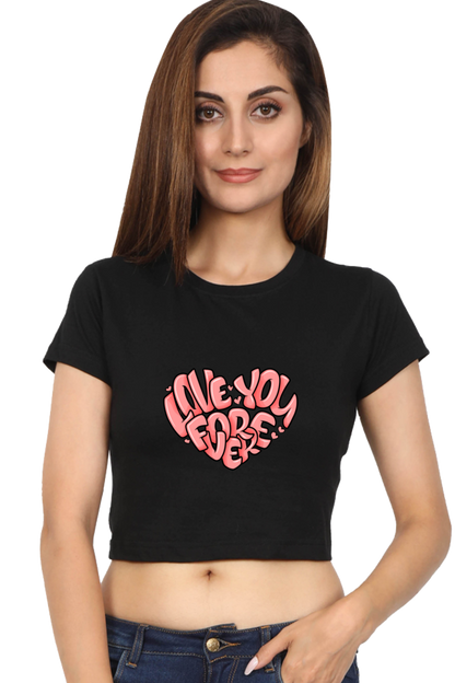 "Love you forever" Crop Top