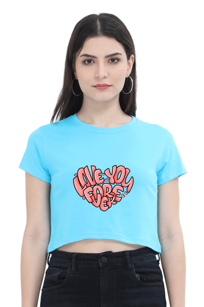 "Love you forever" Crop Top