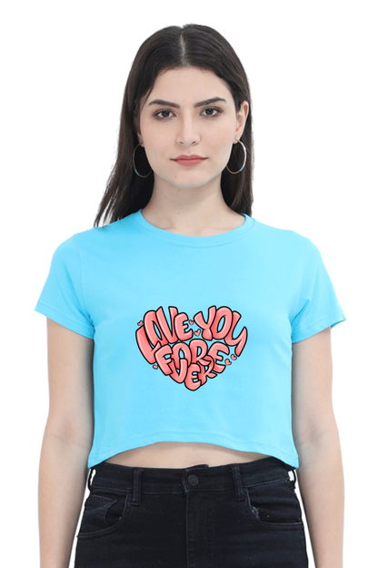 "Love you forever" Crop Top